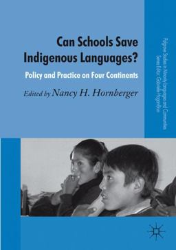 Can Schools Save Indigenous Languages? Can Schools Save Indigenous Languages?
