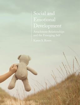 Social and Emotional Development: Attachment Relationships and the Emerging Self  9780230303461 Front Cover