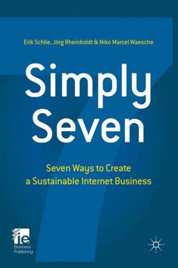 Simply Seven Seven Ways to Create a Sustainable Internet Business  9780230308176 Front Cover