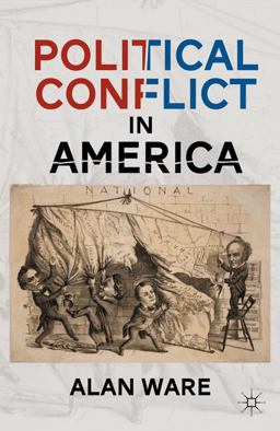 Political Conflict in America  9780230339019 Front Cover