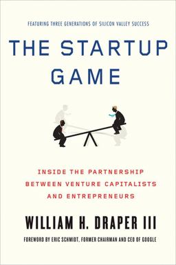 Startup Game Inside the Partnership Between Venture Capitalists and Entrepreneurs  9780230339941 Front Cover
