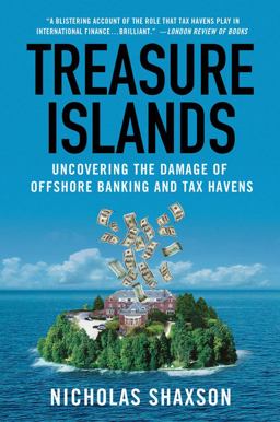 Treasure Islands Uncovering the Damage of Offshore Banking and Tax Havens  9780230341722 Front Cover