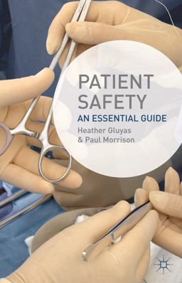 Patient Safety An Essential Guide  9780230354968 Front Cover