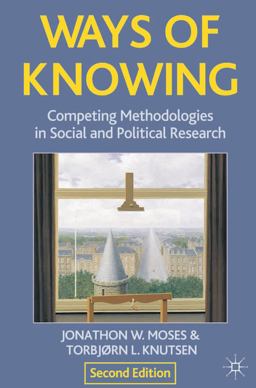 Ways of Knowing Competing Methodologies in Social and Political Research 2nd 9780230360693 Front Cover