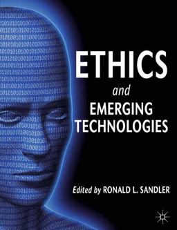 Ethics and Emerging Technologies  9780230367036 Front Cover