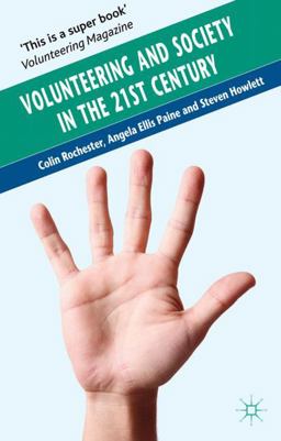 Volunteering and Society in the 21st Century  9780230367722 Front Cover