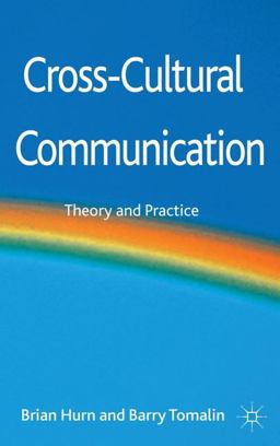 Cross-Cultural Communication Theory and Practice  9780230391130 Front Cover