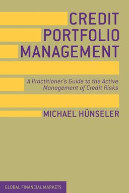 Credit Portfolio Management A Practitioner's Guide to the Active Management of Credit Risks  9780230391499 Front Cover