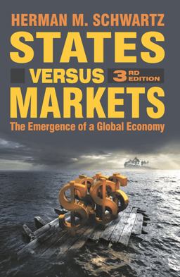States Versus Markets The Emergence of a Global Economy 3rd 9780230521285 Front Cover