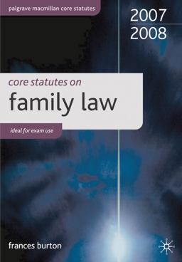Core Statutes on Family Law 2007-08 Core Statutes on Family Law 2007-08