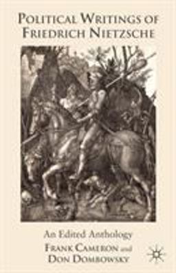 Political Writings of Friedrich Nietzsche An Edited Anthology  9780230537736 Front Cover