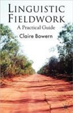 Linguistic Fieldwork A Practical Guide  9780230545380 Front Cover
