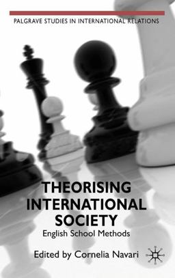 Theorising International Society English School Methods  9780230547155 Front Cover