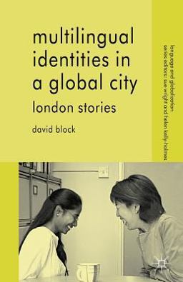 Multilingual Identities in a Global City