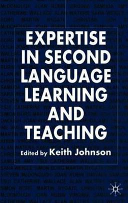 Expertise in Second Language Learning and Teaching