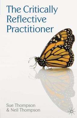 Critically Reflective Practitioner  9780230573185 Front Cover