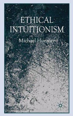Ethical Intuitionism  9780230573741 Front Cover