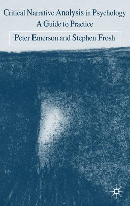 Critical Narrative Analysis in Psychology A Guide to Practice  9780230595408 Front Cover