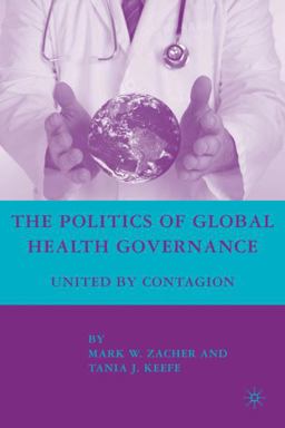 The Politics of Global Health Governance
