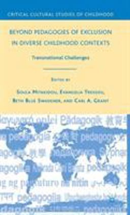 Beyond Pedagogies of Exclusion in Diverse Childhood Contexts
