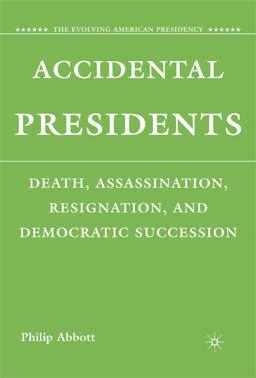 Accidental Presidents