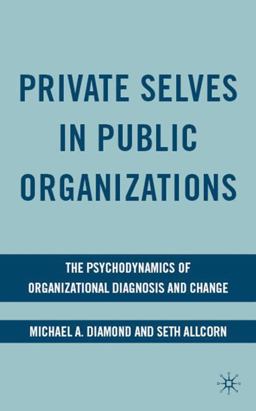 Private Selves in Public Organizations
