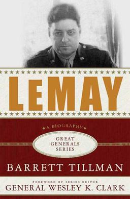 LeMay: a Biography  9780230613966 Front Cover