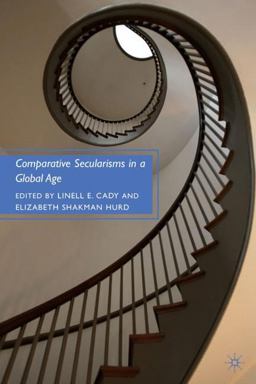 Comparative Secularisms in a Global Age  9780230621244 Front Cover
