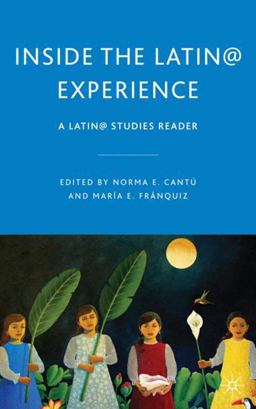 Inside the Latin@ Experience A Latin@ Studies Reader  9780230621787 Front Cover