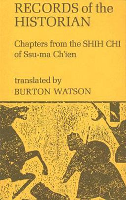 Records of the Historian Chapters from the Shih Chi of Ssu-Ma Ch'Ien  9780231033213 Front Cover