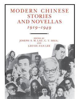 Modern Chinese Stories and Novellas, 1919-1949  9780231042031 Front Cover