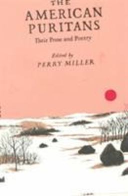 American Puritans Their Prose and Poetry  9780231054195 Front Cover