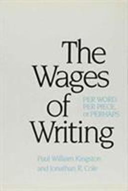 The Wages of Writing