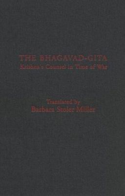 Bhagavad-Gita Krishna's Counsel in Time of War  9780231064682 Front Cover