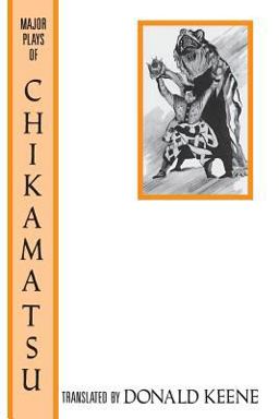 The Major Plays of Chikamatsu The Major Plays of Chikamatsu