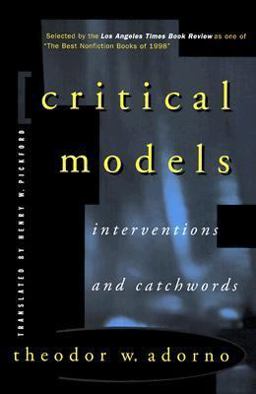 Critical Models Interventions and Catchwords  9780231076357 Front Cover
