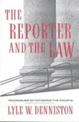 Reporter and the Law Techniques of Covering the Courts  9780231080316 Front Cover