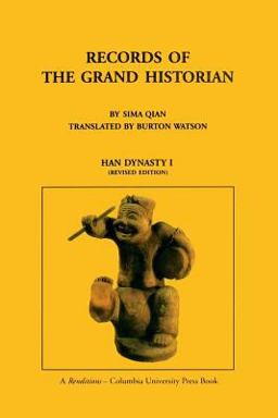 Records of the Grand Historian Han Dynasty, Volume 1 2nd 9780231081658 Front Cover