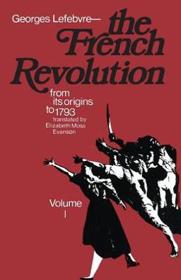 French Revolution From Its Origins To 1793  9780231085984 Front Cover
