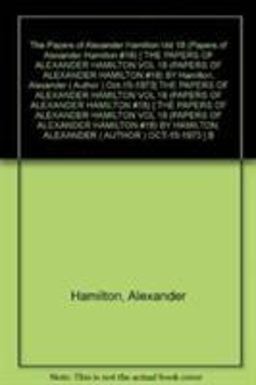 The Papers of Alexander Hamilton