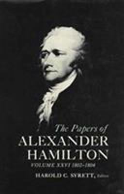 The Papers of Alexander Hamilton