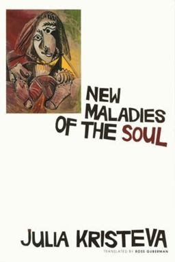 New Maladies of the Soul  9780231099837 Front Cover