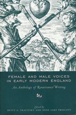 Female and Male Voices in Early Modern England An Anthology of Renaissance Writing  9780231100410 Front Cover