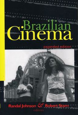 Brazilian Cinema 3rd 9780231102674 Front Cover