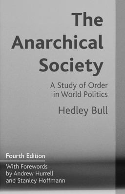Anarchical Society A Study of Order in World Politics 2nd 9780231102971 Front Cover