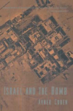 Israel and the Bomb  9780231104838 Front Cover