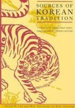 Sources of Korean Tradition From the Sixteenth to the Twentieth Centuries  9780231105675 Front Cover