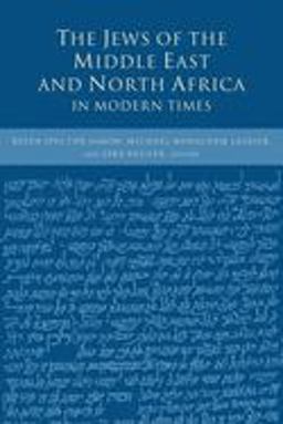 Jews of the Middle East and North Africa in Modern Times  9780231107976 Front Cover