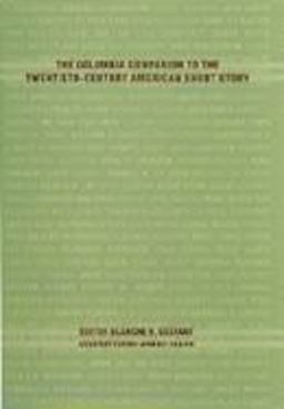 Columbia Companion to the Twentieth-Century American Short Story  9780231110990 Front Cover