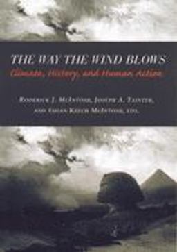 Way the Wind Blows Climate Change, History, and Human Action  9780231112093 Front Cover